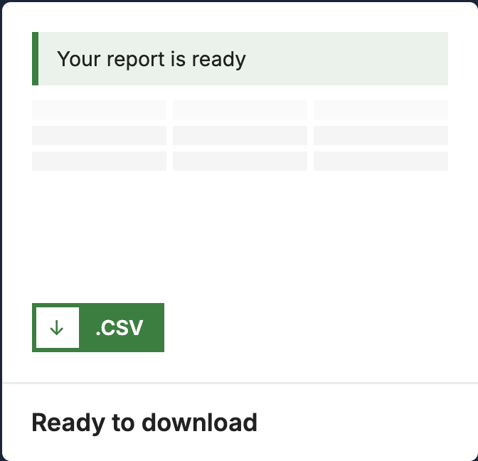 Actual report state sample: Ready to download.